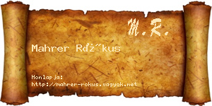 Mahrer Rókus névjegykártya